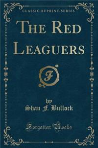 The Red Leaguers (Classic Reprint)