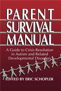 Parent Survival Manual