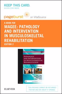 Pathology and Intervention in Musculoskeletal Rehabilitation - Elsevier eBook on Vitalsource (Retail Access Card)