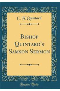 Bishop Quintard's Samson Sermon (Classic Reprint)