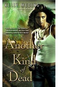 Another Kind of Dead