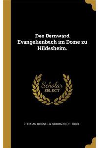 Des Bernward Evangelienbuch im Dome zu Hildesheim.