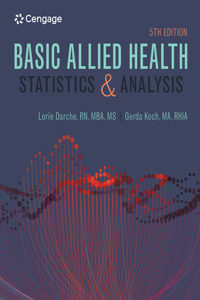 Bundle: Basic Allied Health Statistics and Analysis, 5th + Mindtap, 2 Terms Printed Access Card