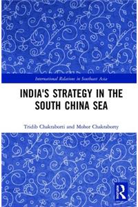 India's Strategy in the South China Sea