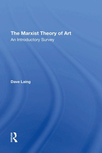 The Marxist Theory of Art