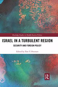 Israel in a Turbulent Region