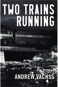 Two Trains Running