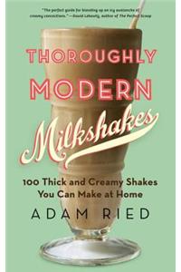 Thoroughly Modern Milkshakes