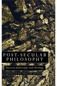 Post-Secular Philosophy