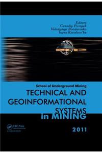 Technical and Geoinformational Systems in Mining