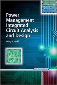 Power Management Integrated Circuit Analysis and Design