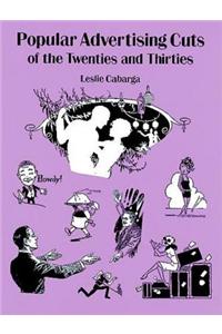 Popular Advertising Cuts of the Twenties and Thirties