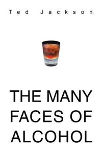 Many Faces of Alcohol