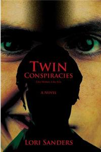 Twin Conspiracies