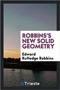 Robbins's new Solid geometry