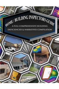 Home/Building Inspectors Guide