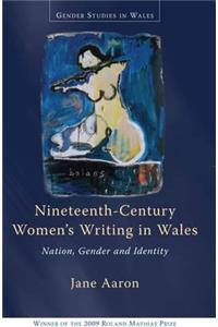 Nineteenth-Century Women's Writing in Wales