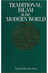 Nasr: *traditional Islam In The Modern World* (clo Th)