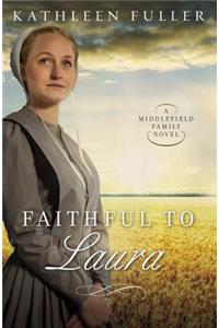 Faithful to Laura