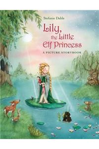 Lily, the Little Elf Princess