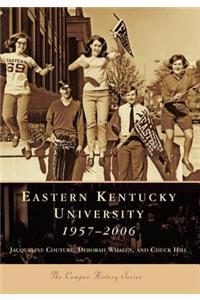 Eastern Kentucky University, 1957-2006