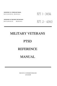 Military Veterans PTSD Reference Manual