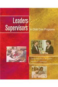 Leaders and Supervisors in Child Care Programs