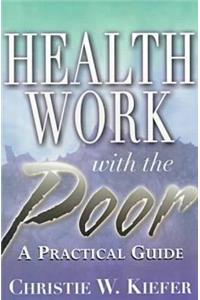 Health Work with the Poor