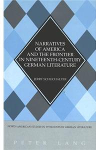 Narratives of America and the Frontier in Nineteenth-Century German Literature
