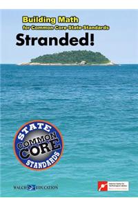 Stranded!: Building Math for Common Core State Standards