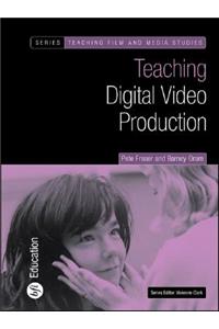 Teaching Digital Video Production