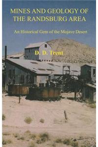 Mines and Geology of the Randsburg Area