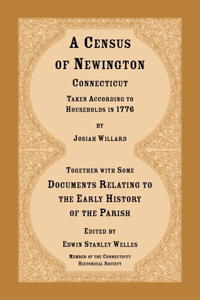 Census of Newington, Connecticut Taken According to Households in 1776