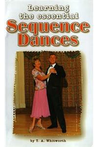 Learning the Essential Sequence Dances