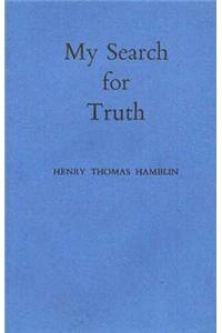 My Search for Truth