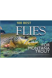 100 Best Flies for Montana Trout