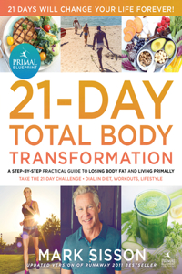 Primal Blueprint 21-Day Total Body Transformation