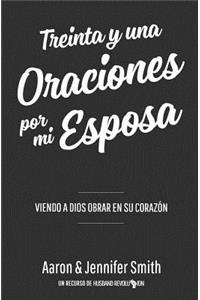 Treinta y una Oraciones Por Mi Esposa