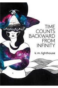Time Counts Backward from Infinity