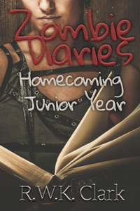 Zombie Diaries Homecoming Junior Year