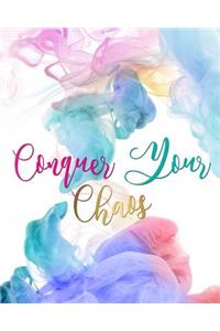 Conquer Your Chaos