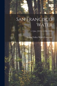 San Francisco Water; v.1 (Jan. 1922)-v.3 (Oct. 1924)