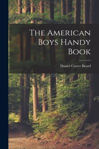 American Boys Handy Book