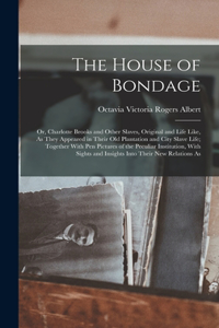 House of Bondage