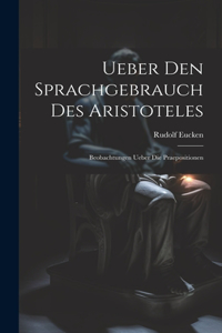 Ueber Den Sprachgebrauch Des Aristoteles