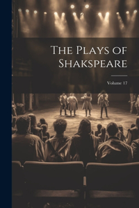 Plays of Shakspeare; Volume 17