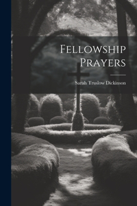 Fellowship Prayers