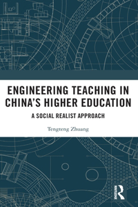 Engineering Teaching in China’s Higher Education