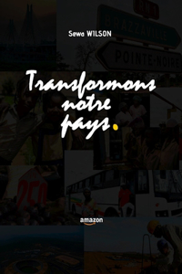Transformons Notre Pays