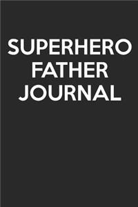 Superhero Father Journal